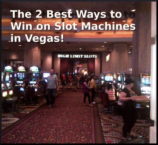 What Is The Best Way To Win On Slot Machines